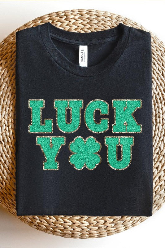 Luck You St Patricks Lucky Graphic T Shirts.