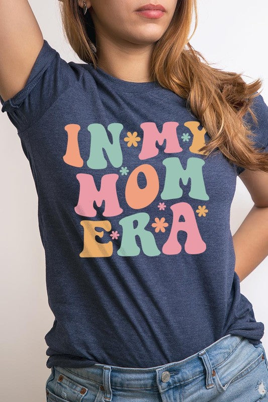 In My Mom Era Graphic T Shirts